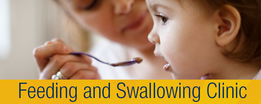 Feeding and Swallowing Clinic