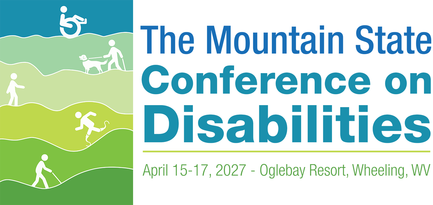 Mountain State Conference on Disabilities, April 15–17, 2027, at Oglebay Resort in Wheeling, West Virginia